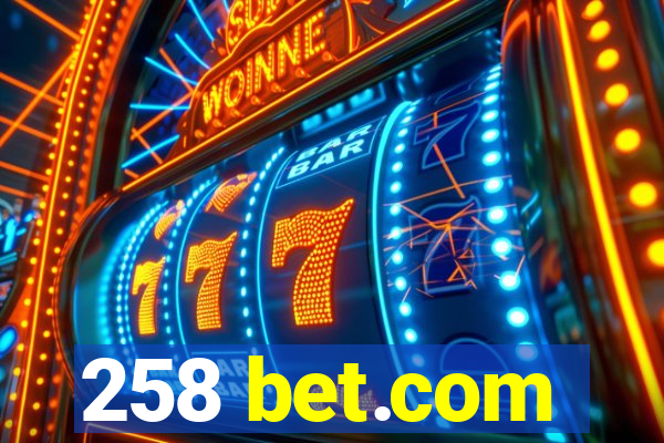 258 bet.com